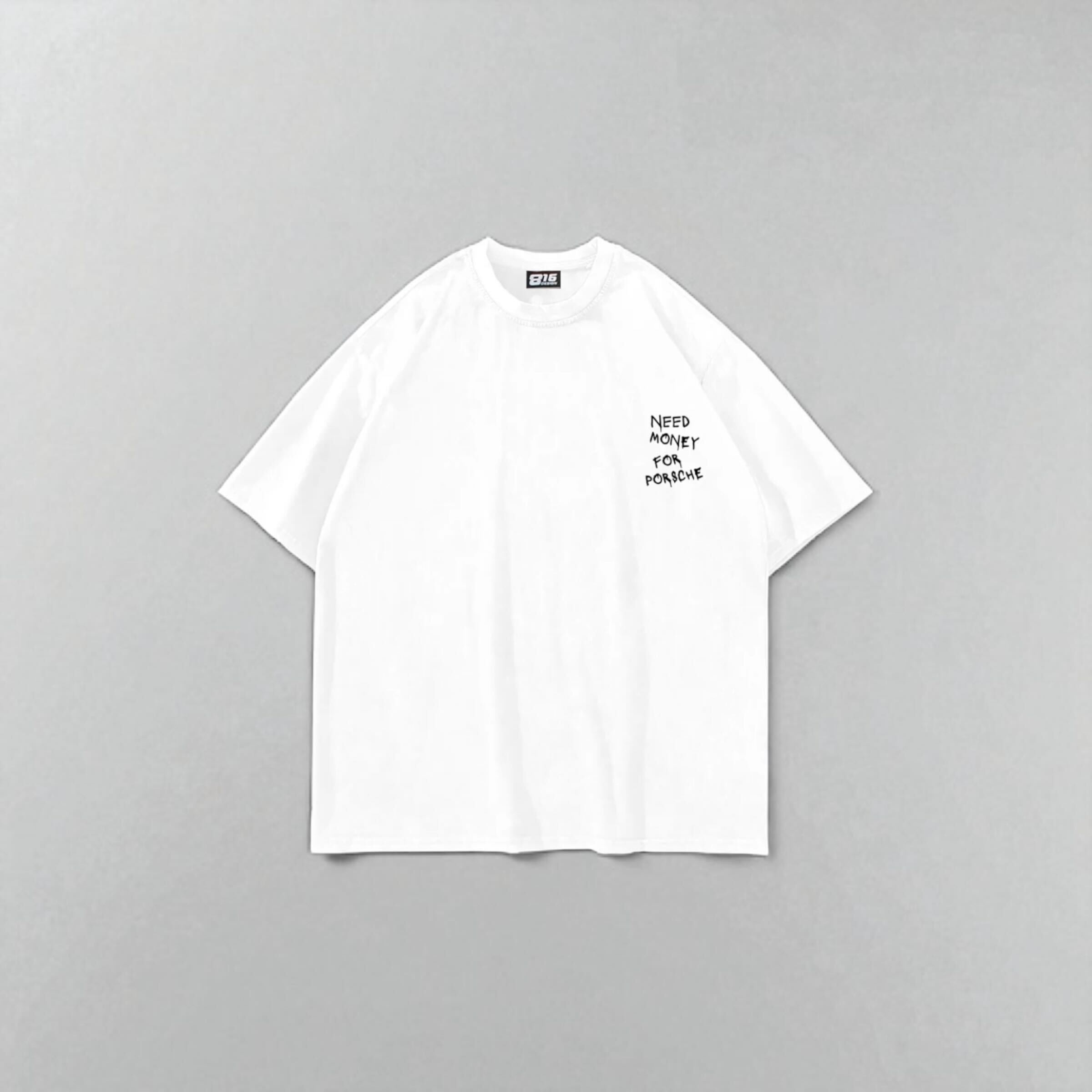 Tricou alb "NEED MONEY FOR PORCHE"